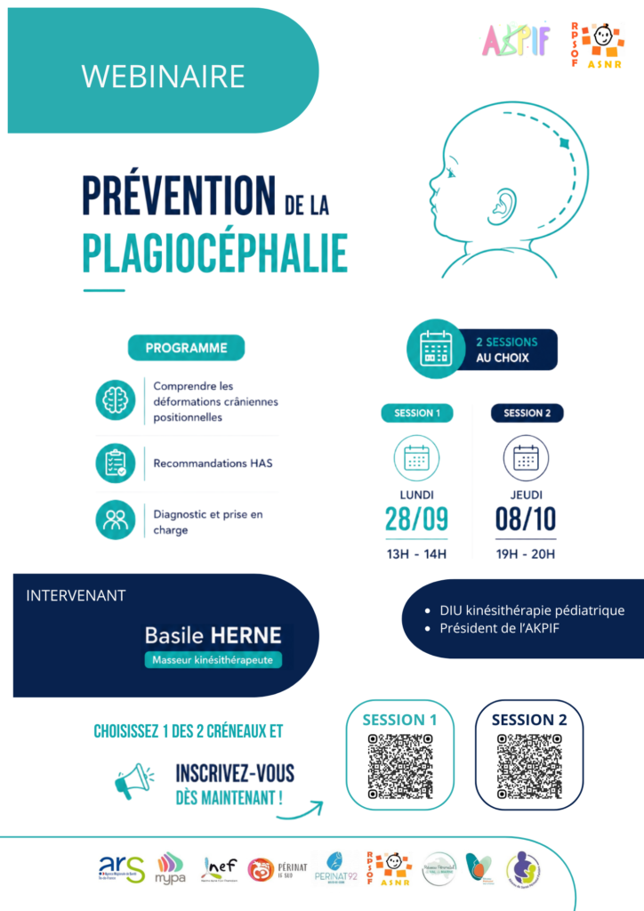 Lien d’inscription SESSION 1 le 28/09/2026 : https://www.helloasso.com/associations/rpsof-asnr/evenements/webinaire-plagiocephalie-du-28-09-2026 Lien d’inscription SESSION 2 le 08/10/2026 : https://www.helloasso.com/associations/rpsof-asnr/evenements/webinaire-plagiocephalie-du-08-10-2026
